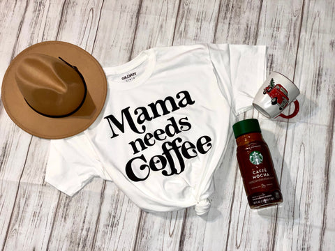 Mama needs Coffee